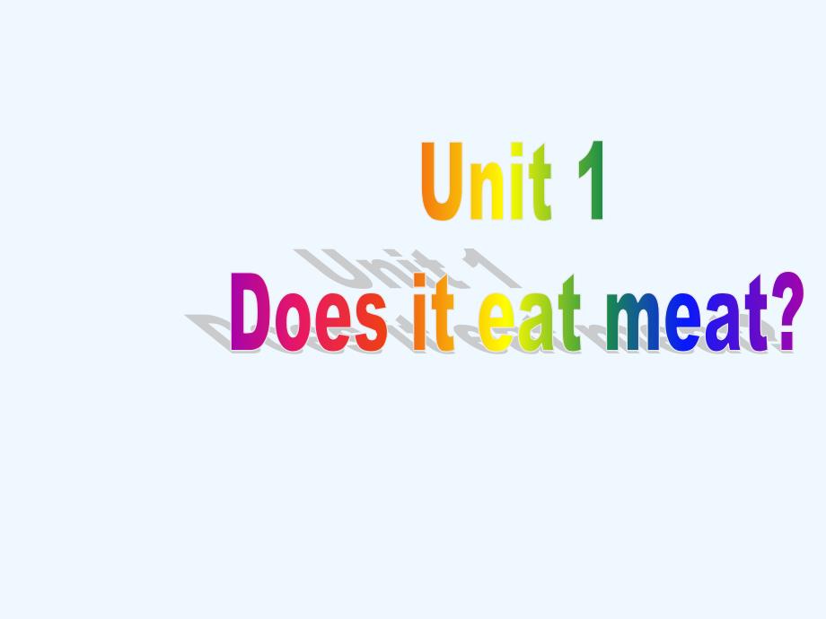 （精品教育）unit 1 does it eat meat 课件2_第2页