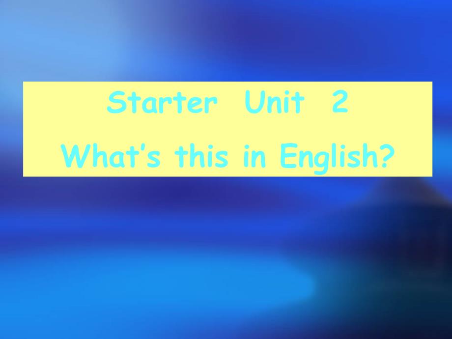 unit-2-what’s-this-in-english》课件_第1页