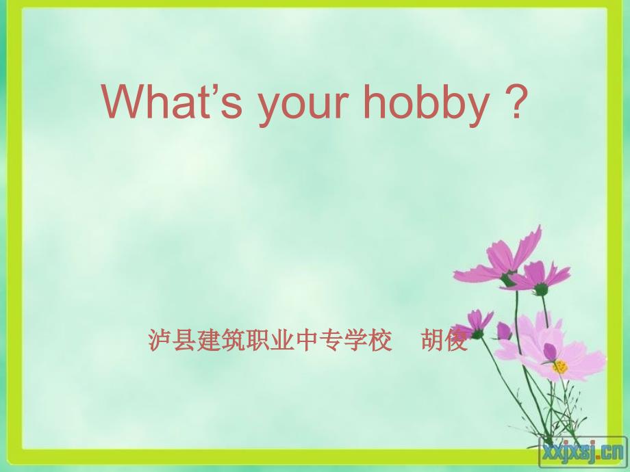 what's-your-hobby说课_第1页