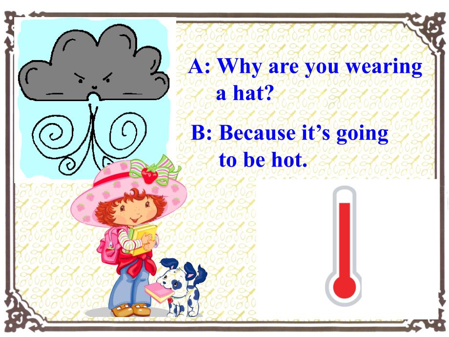 六年级下册英语课件-module 8 unit 2 why are you wearing a hat 1 外研社（三起）_第4页