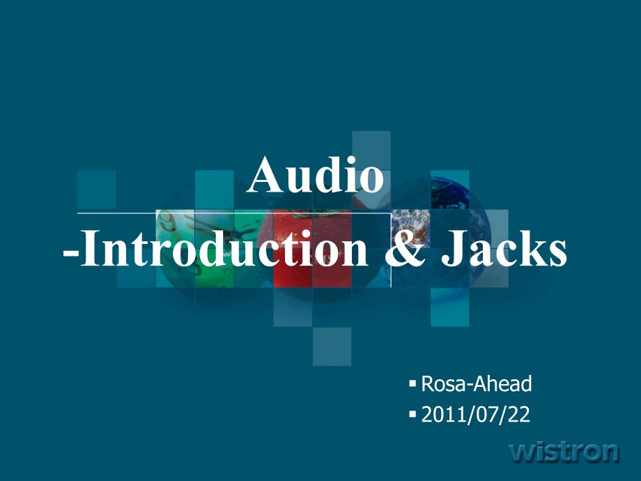 audiointroductionandjacks剖析_第1页