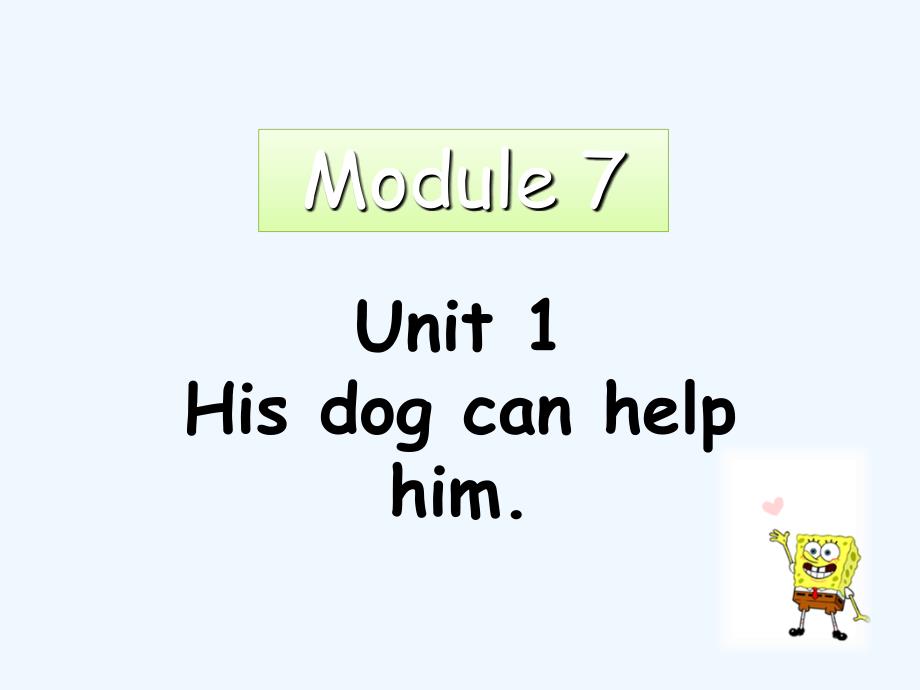 (精品)unit 1 his dog can help him_第1页