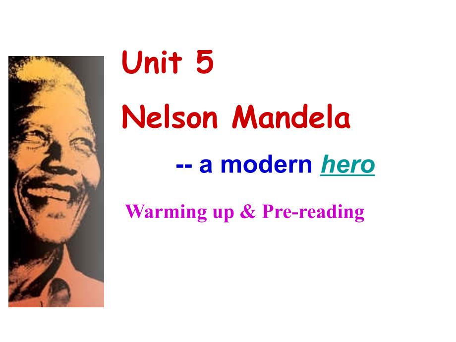 高中英语必修一unit5-nelson-mandela-warming-up公开课课件_第1页