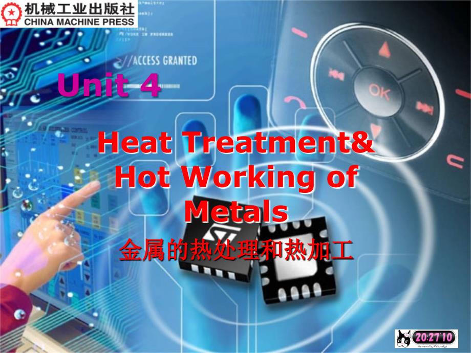 机电专业英语第2版4unit4heattreatmentandhotworkingofmetals概要_第1页