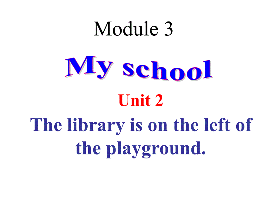 m3u2the-library-is-on-the-left-of-the-playground._第3页