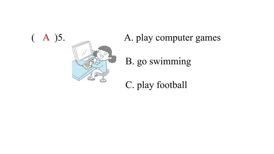 六年级上册英语习题课件-unit 2 lesson 11 always do your homework 冀教版_第5页