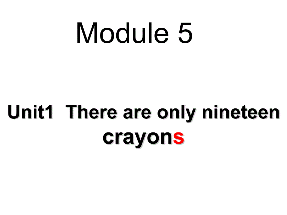 五年级上册英语课件－m5u1 there are only nineteen crayons 外研版（三起）_第1页