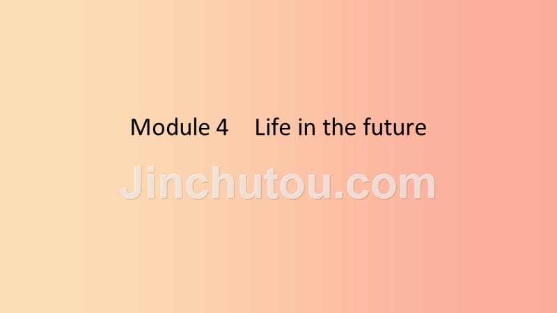 七年级英语下册 module 4 life in the future unit 2 every family will have a small plane 外研版 （2）_第1页