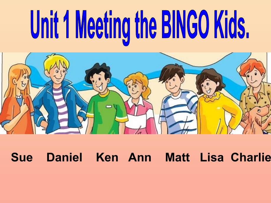 六年级英语上册 unit 1 meeting the bingo kids课件1 北师大版_第1页