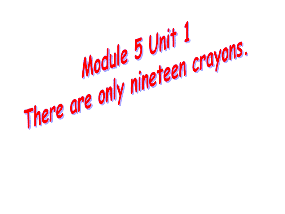 五年级上册英语课件－m5u1 there are only nineteen crayons 外研版（三起）_第1页