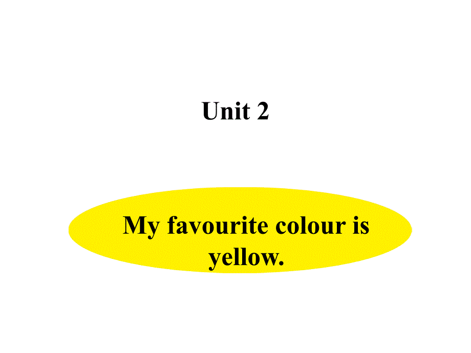 三年级下册英语课件 m1 unit 2 my favourite colour is yellow. 外研社（三起）_第1页