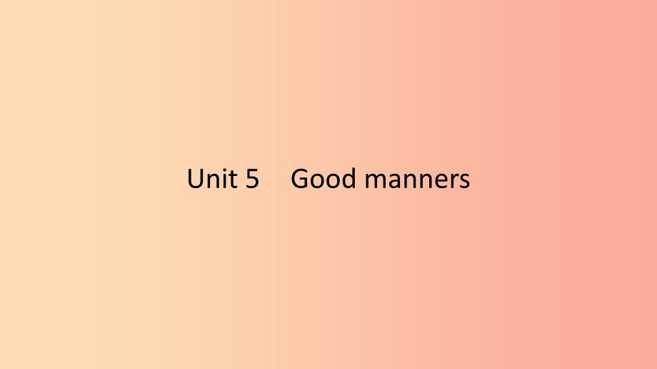 2019春八年级英语下册unit5goodmanners语法专练课件新版牛津版_第1页