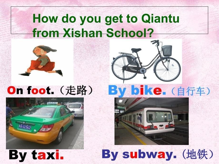 六年级上册英语课件－unit2ways to go to school a lets_第5页