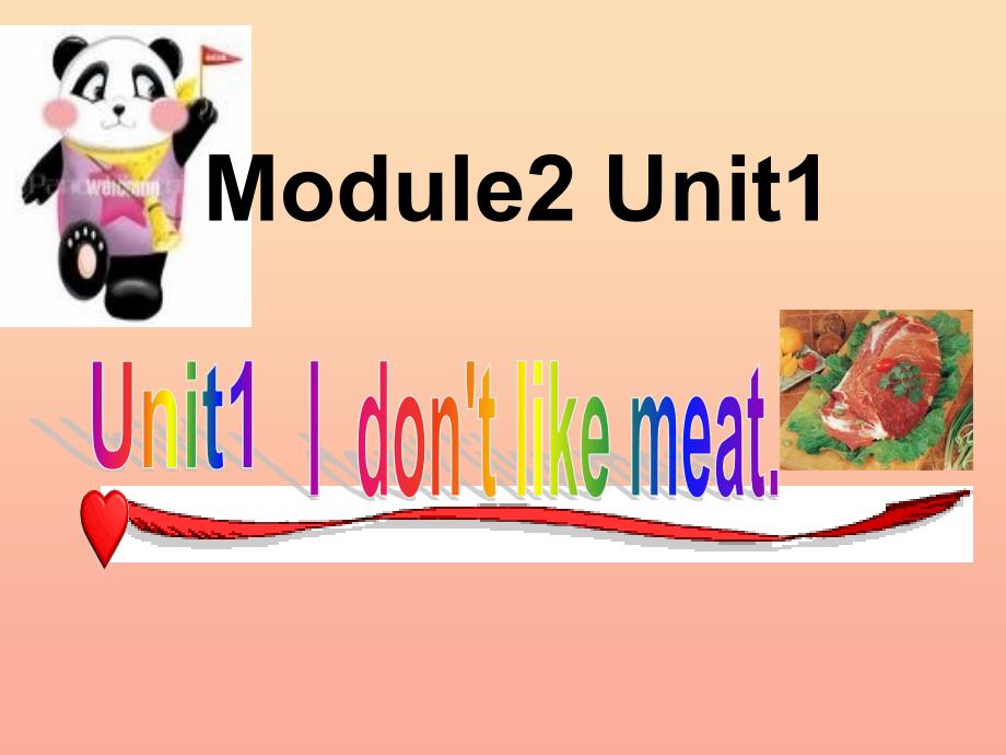 二年级英语上册 module 2 unit 1 i don’t like meat课件5 外研版_第1页