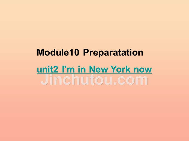 2019春五年级英语下册 module 10 unit 2《i’m in new york now》课件1 （新版）外研版_第1页