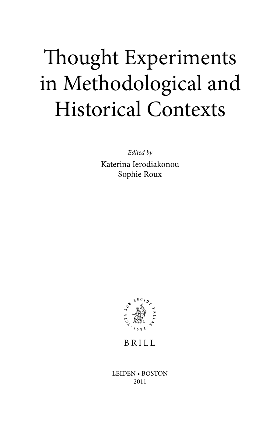 Thought Experiments in Methodological and Historical Contexts 2011_第4页