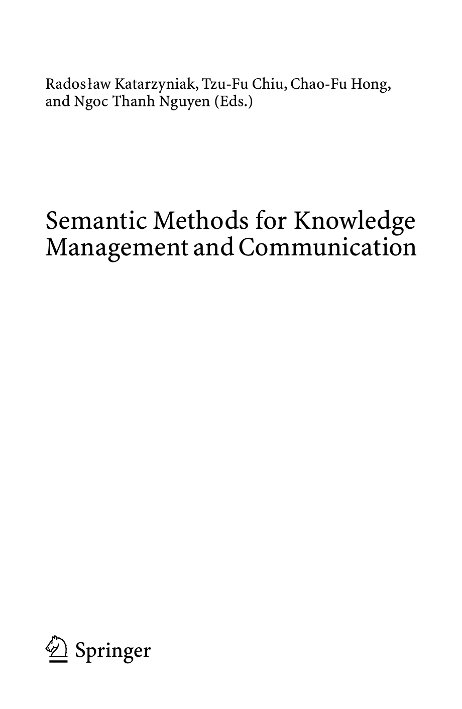 Semantic Methods for Knowledge Management and Communication 2011_第3页