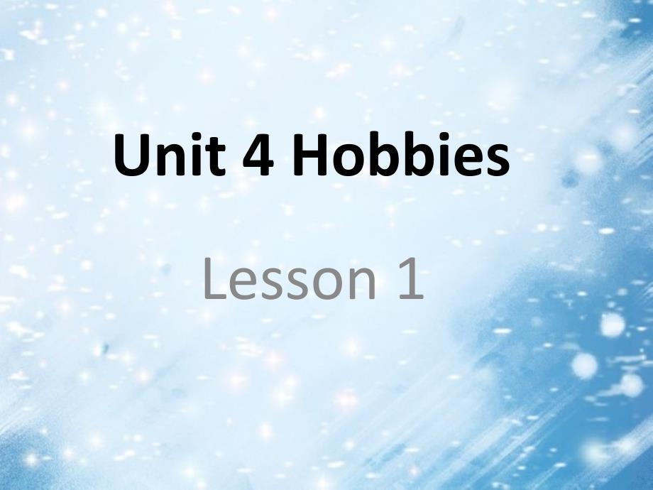 四年级下册英语课件-Unit 4 Hobbies-人教新起点（2014秋） (4)(共18张PPT)_第1页