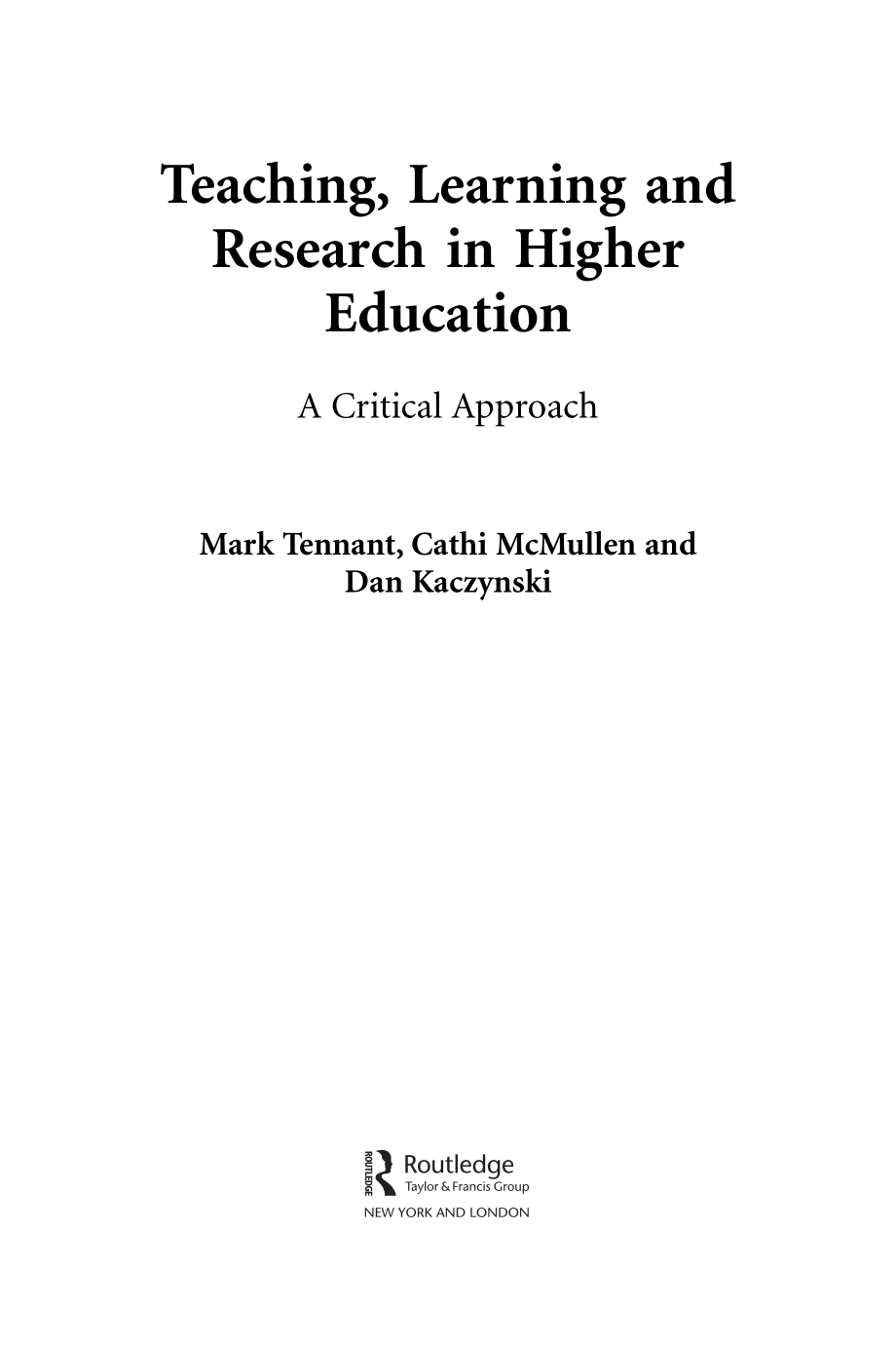 Teaching, learning and research in higher education - a critical approach 2009_第4页