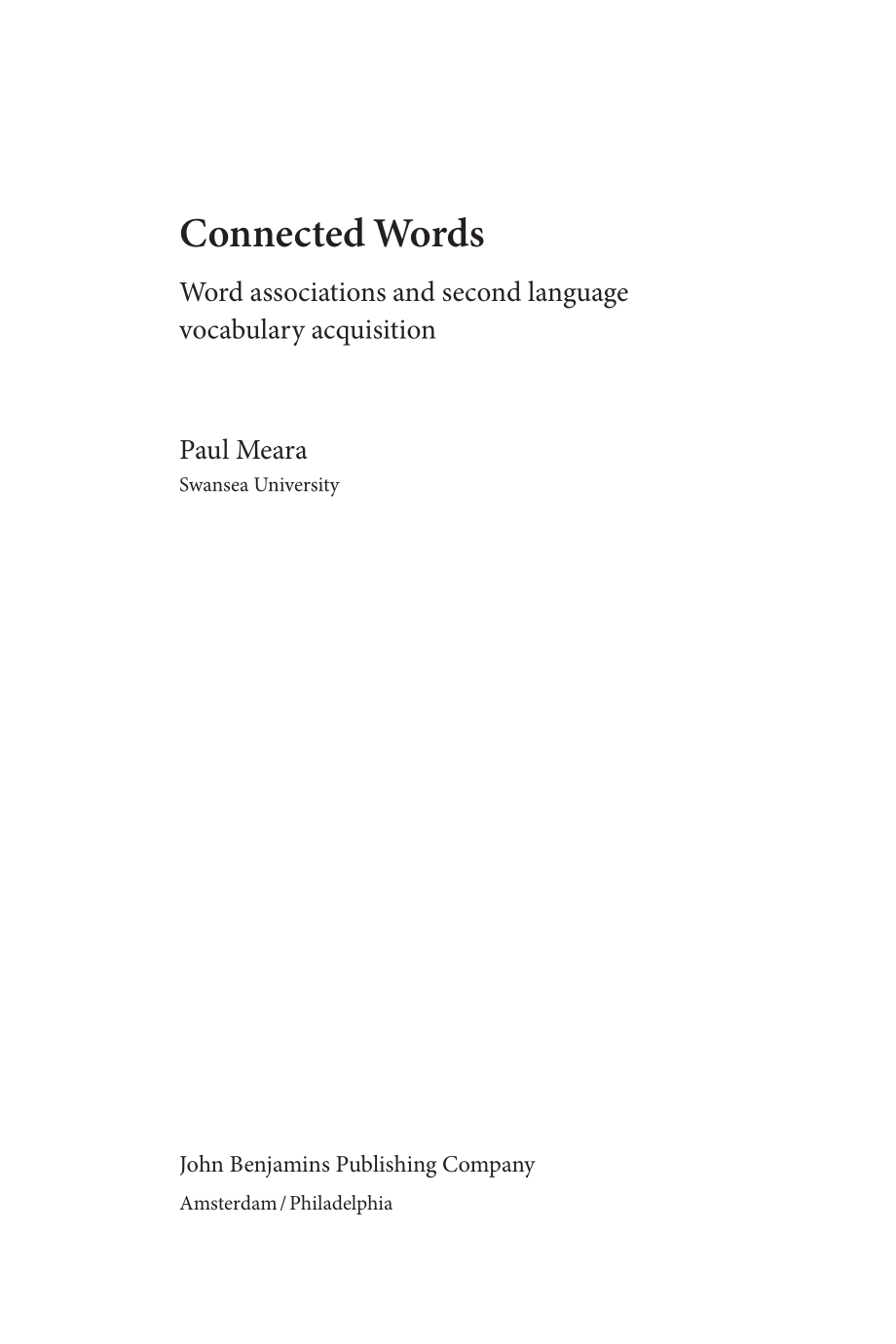 Connected Words - Word associations and second language vocabulary acquisition 2009_第3页