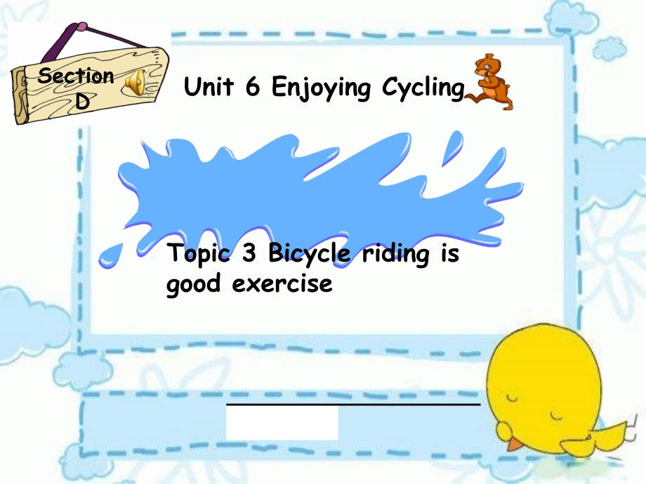 八年级英语下册 unit 6 enjoying cycling topic 3 bicycle riding is good exercise section d 仁爱版_第1页