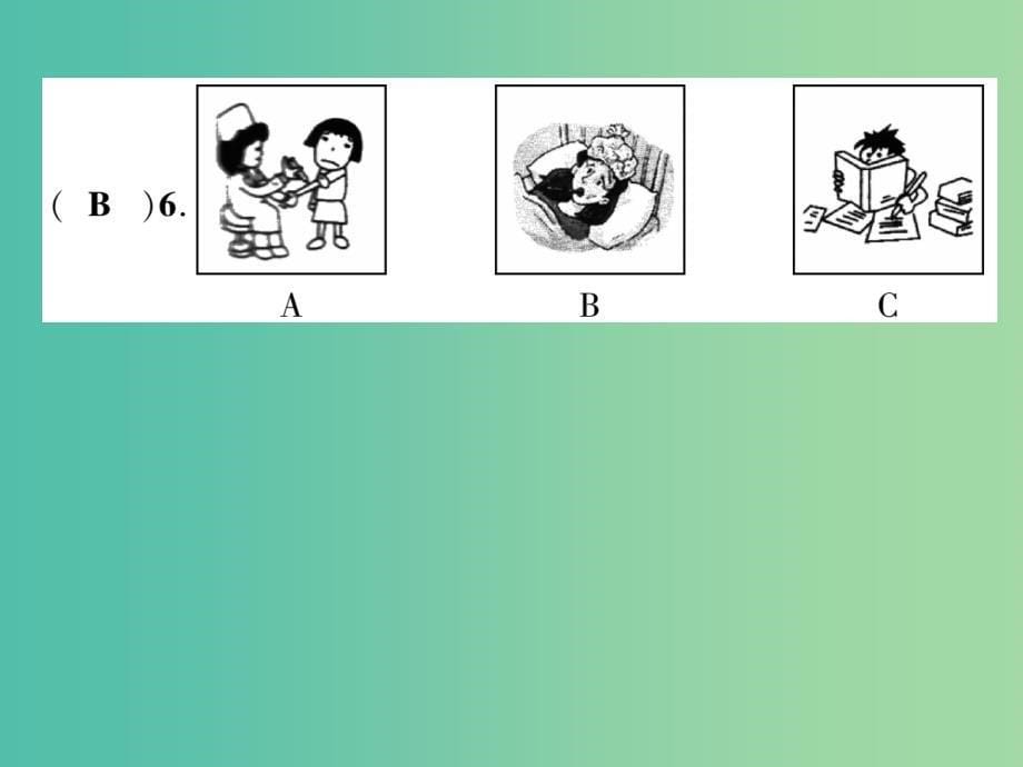 八年级英语下册 unit 1 what’s the matter达标测试卷课件 （新版）人教新目标版_第5页