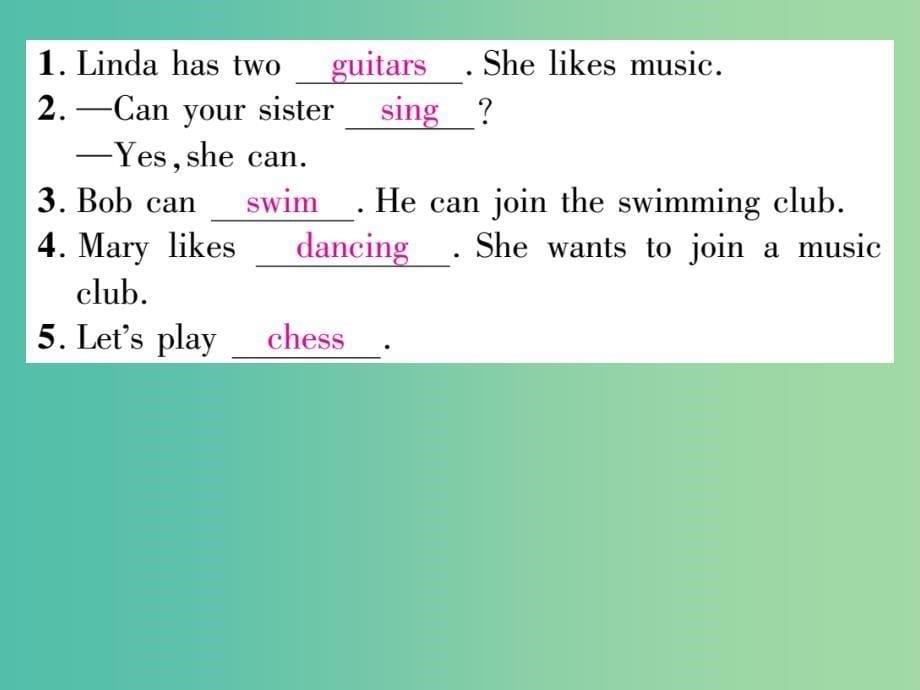 七年级英语下册 unit 1 can you play the guitar（第1课时）section a（1a-2d）习题课件 （新版）人教新目标版_第5页