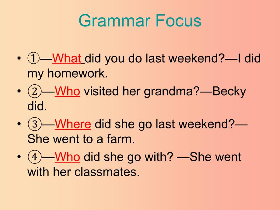 七年级英语下册 unit 12 what did you do last weekend section a（grammar focus-3c）教学1 人教新目标版_第3页