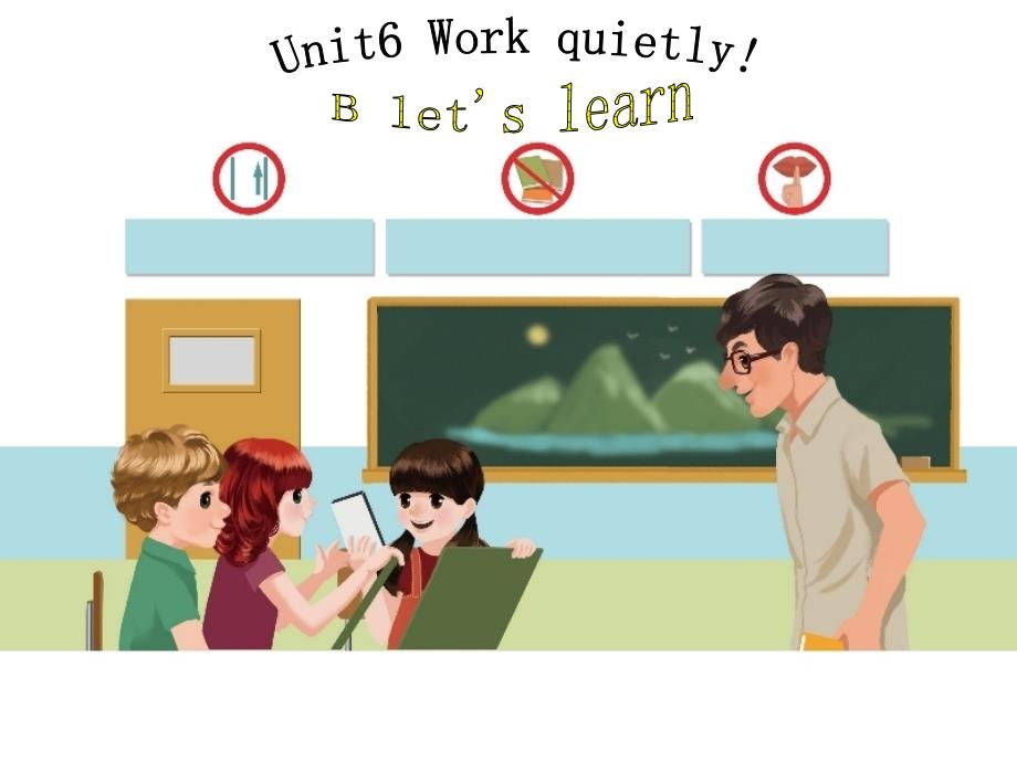 （教育精品）unit 6 work quietly !_第2页