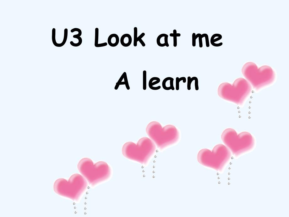 Unit 3 Look at me_第1页