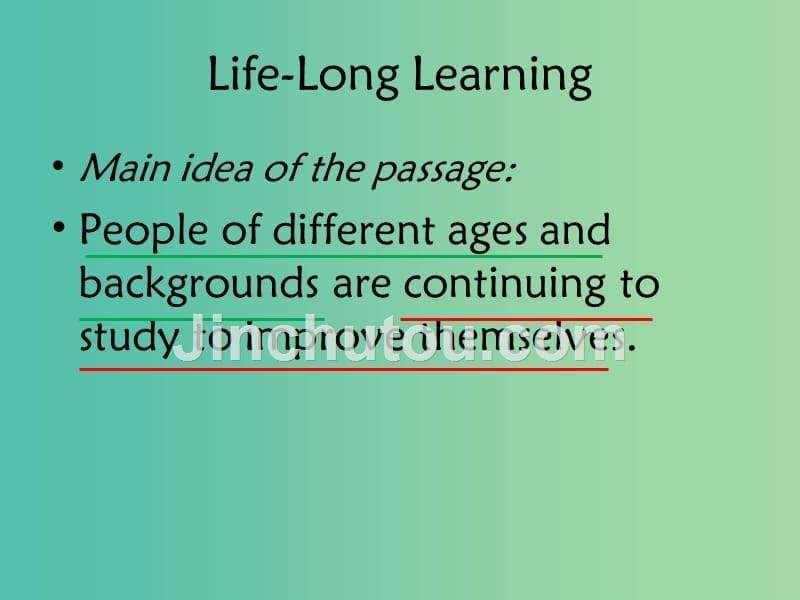 高中英语 unit 15 learning lesson 1 life-long learning公开课课件 北师大版必修5_第5页