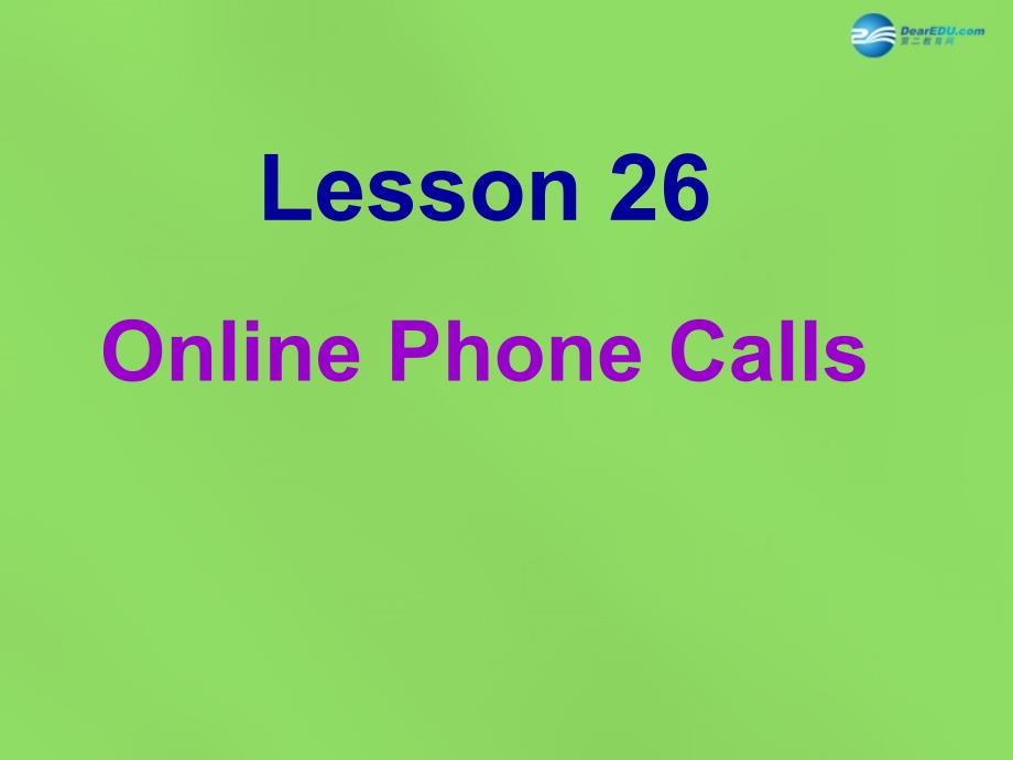 冀教初中英语七下《Lesson 26 Online Phone Calls》PPT课件 (4)_第3页