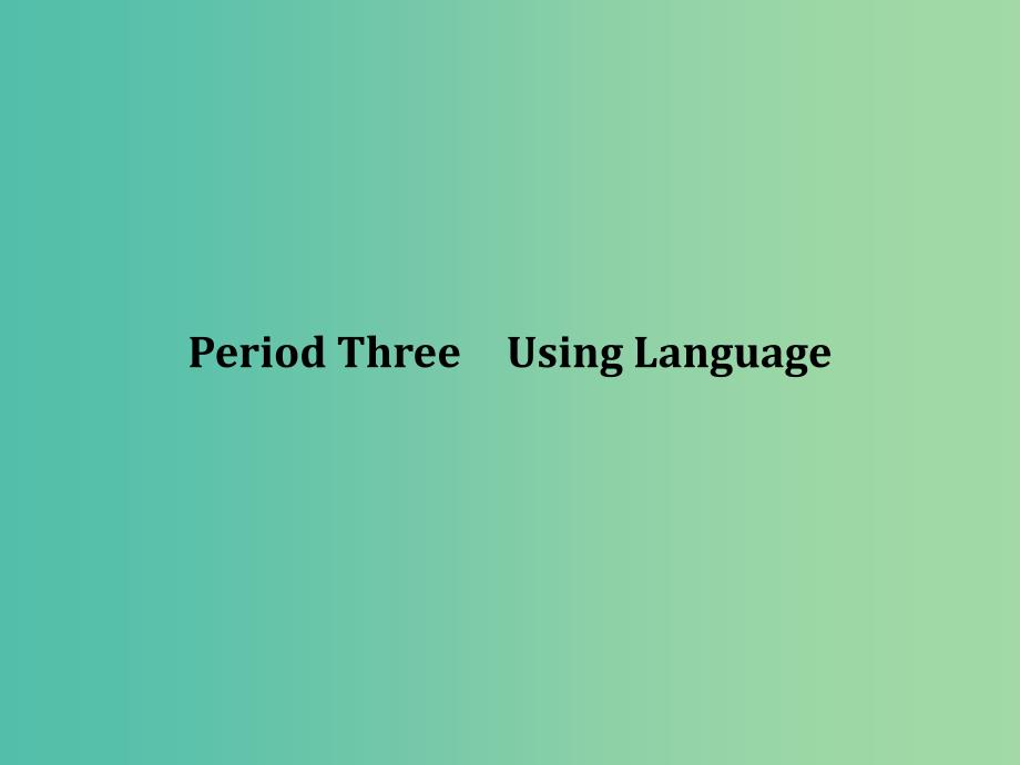 高中英语 unit 4 wildlife protection period three课件 新人教版必修2_第1页