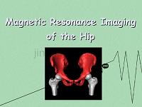 髋关节MagneticResonanceImagingoftheHip