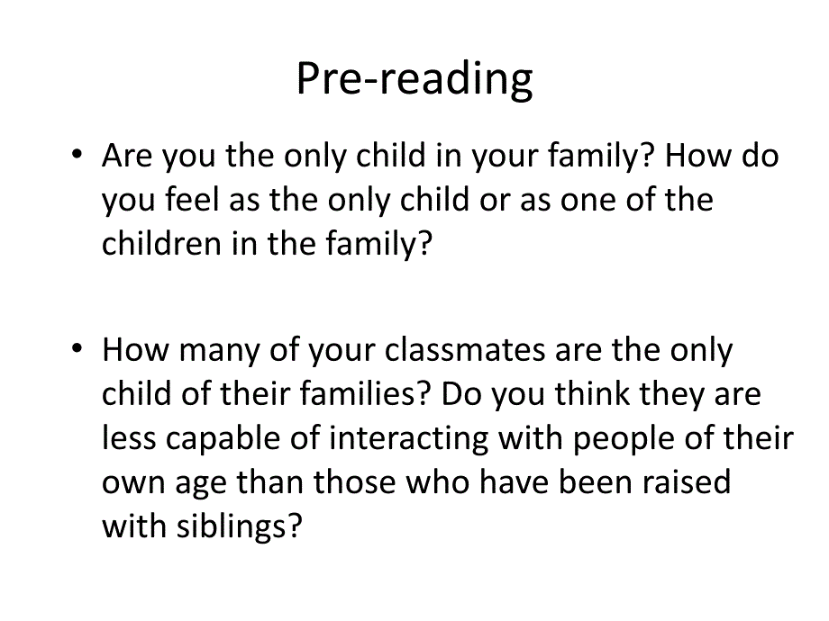 unit 6 Is an only child a lonely child_第3页