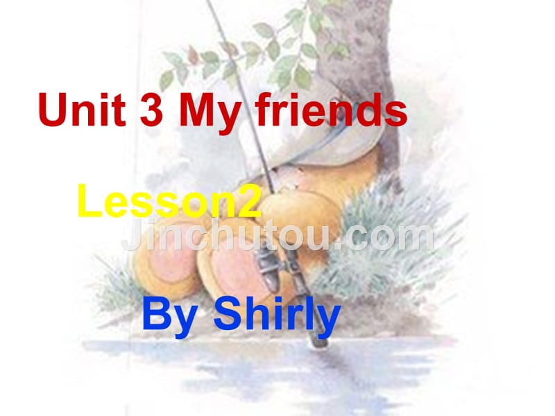 Unit-3-My-friends-lesson2_第1页