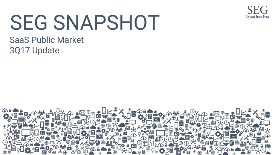 2017年Q3 SaaS公共市场报告（英文版）_第1页