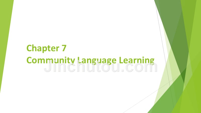 CommunityLanguageLearning社团语言学习法_第1页