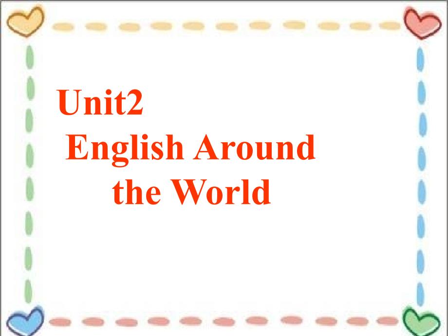 人教版高中英语必修一unit2english_around_the_world课件_第1页