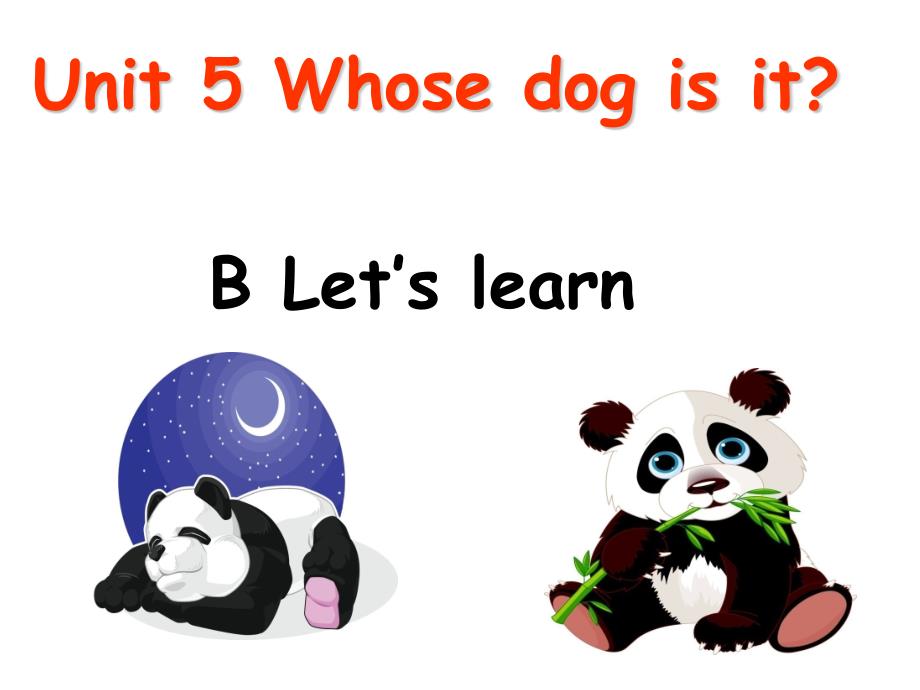 pep小学英语五年级下册unit5whose-dog-is-it-let's-learn_第1页