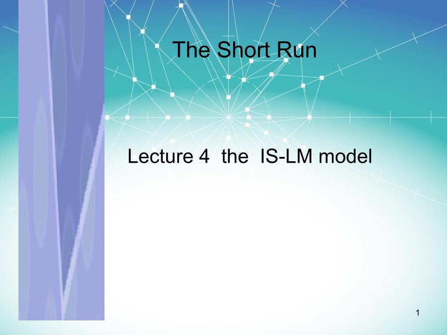 中级宏观经济学lecture4thes-lmmodel_第1页