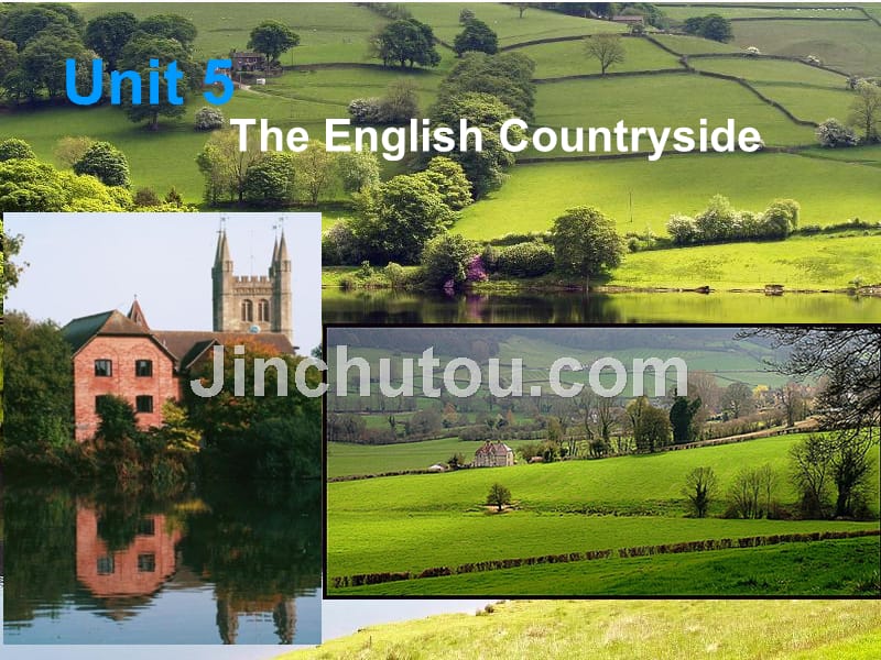 unit 5--the english countryside(英国的乡村)_第1页