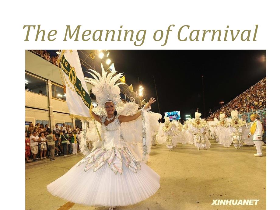 用cultural-corner-the-meaning-of-carnival阅读课件.ppt_第1页
