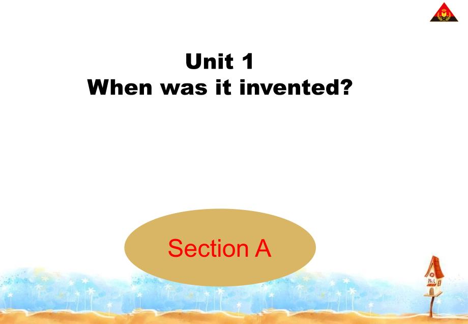 鲁版九年级unit1-when-was-it-invented全单元课件.ppt_第1页