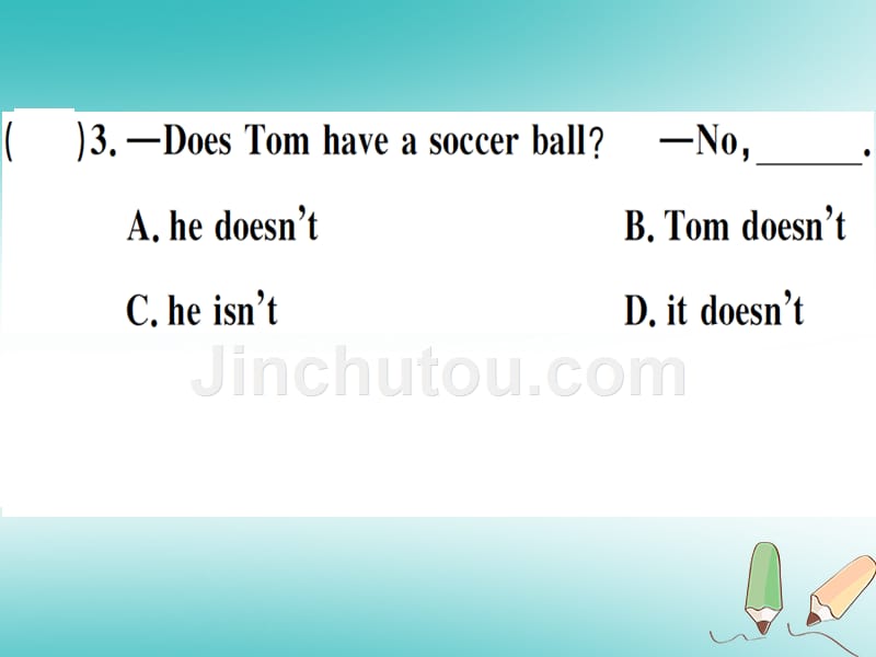 （玉林专版）2018秋七年级英语上册 unit 5 do you have a soccer ball（第4课时）习题（新版）人教新目标版_第4页