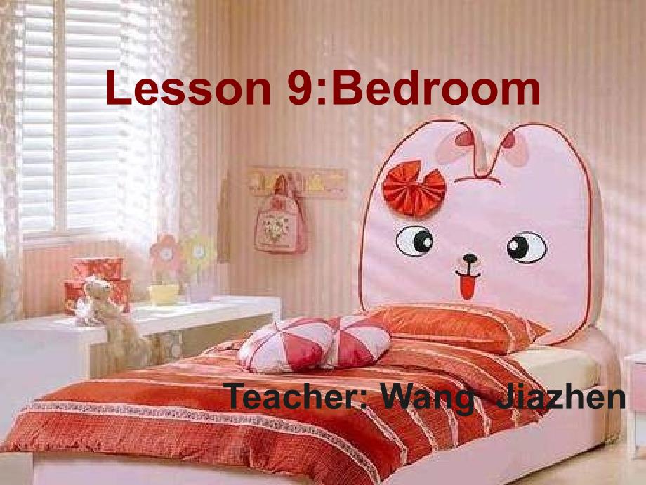 冀教版(三起)四上《Lesson 9 Bedroom》ppt课件1_第2页