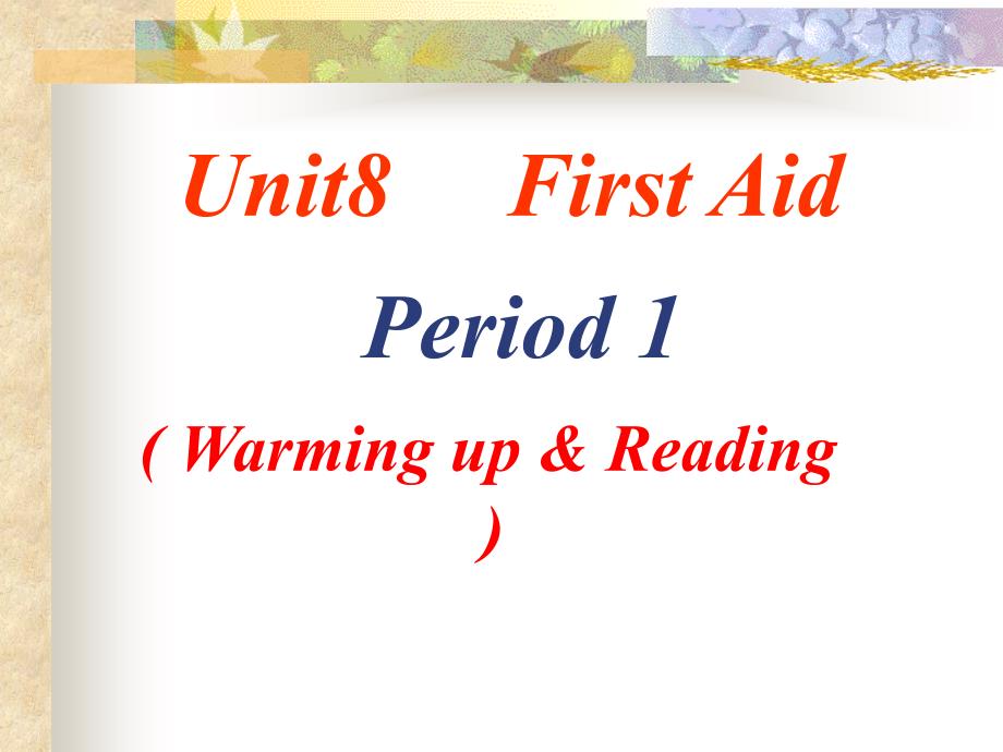 Unit8 Warming up and Reading 教学课件_第1页
