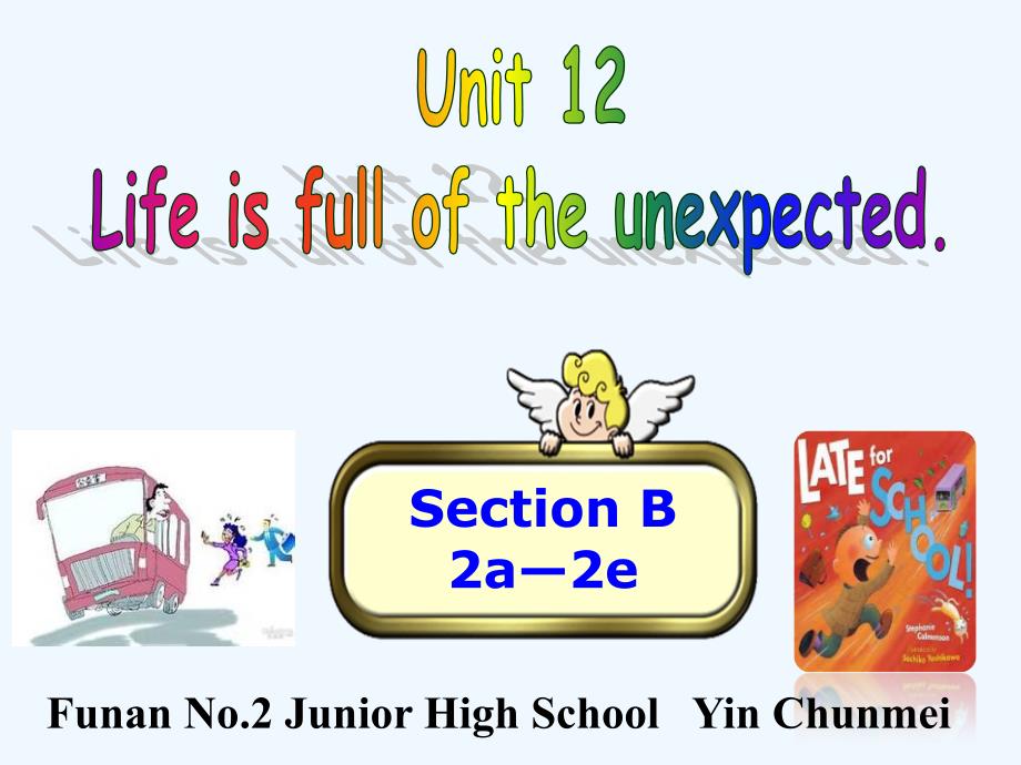 英语人教版九年级全册unit 12 section b (2a-2e)_第1页