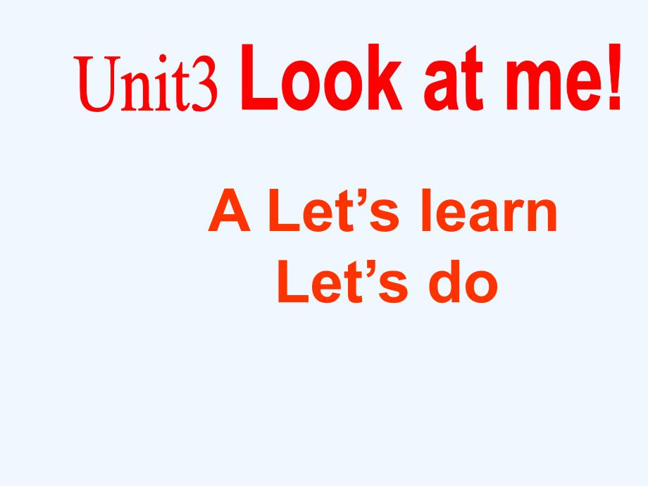 英语人教版三年级上册unit3 look at me a let,s learn_第1页