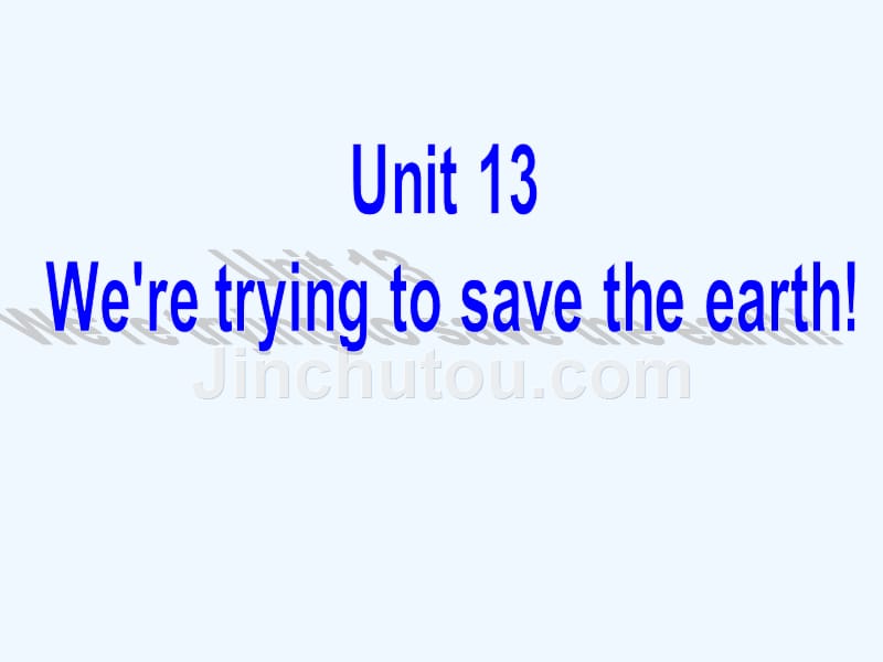 英语人教版九年级全册unit 13 save the sharks_第1页